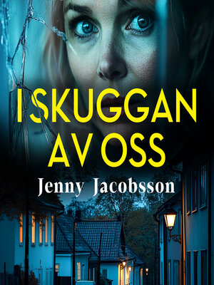 cover image of I skuggan av oss